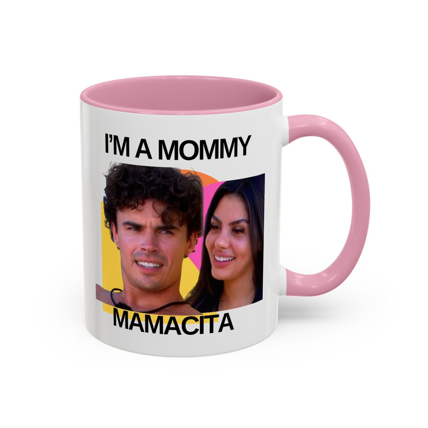 IM A MOMMY MAMACITA
