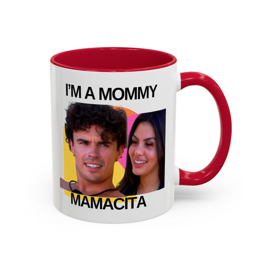 IM A MOMMY MAMACITA