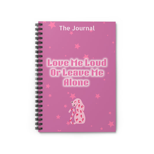 Love Me Loud  - Ruled Line Journal for Motivation & Planning