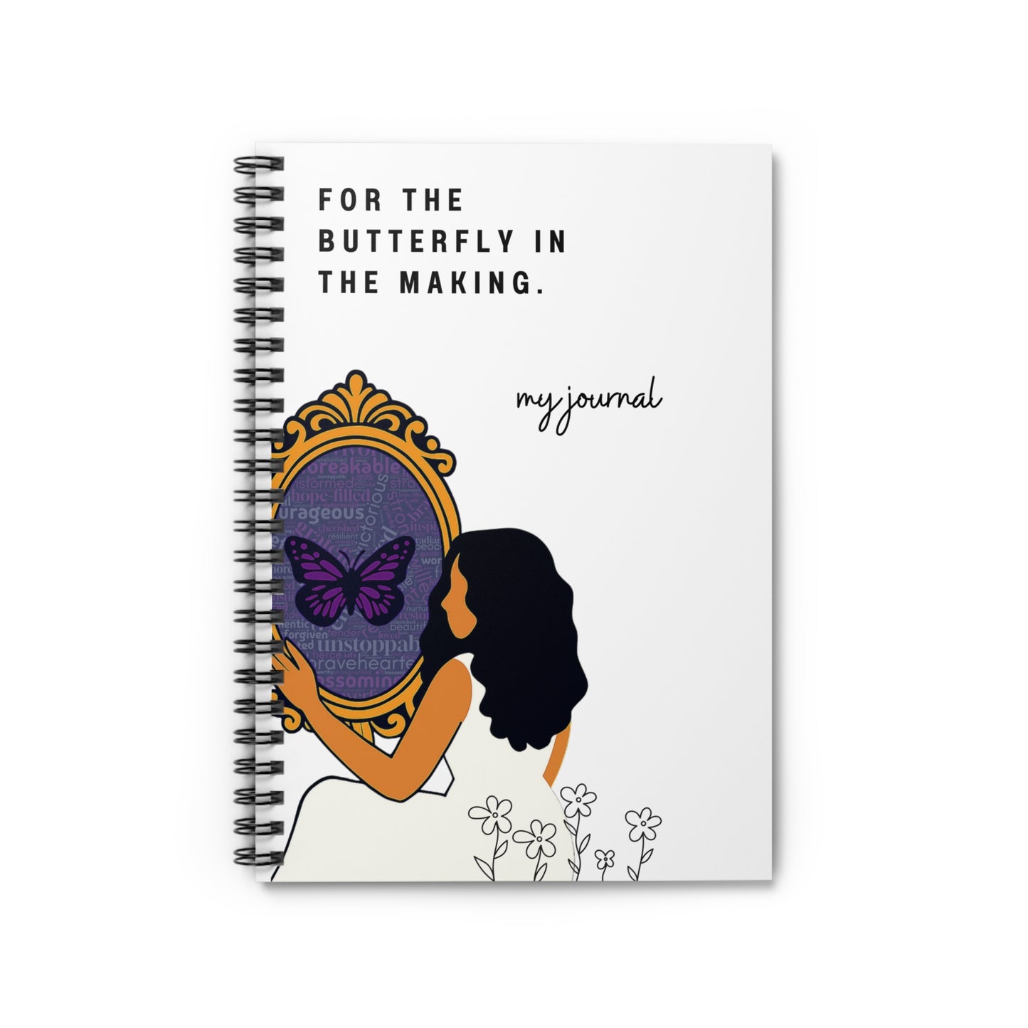 A journal for the girl rewriting her story, one page at a time.