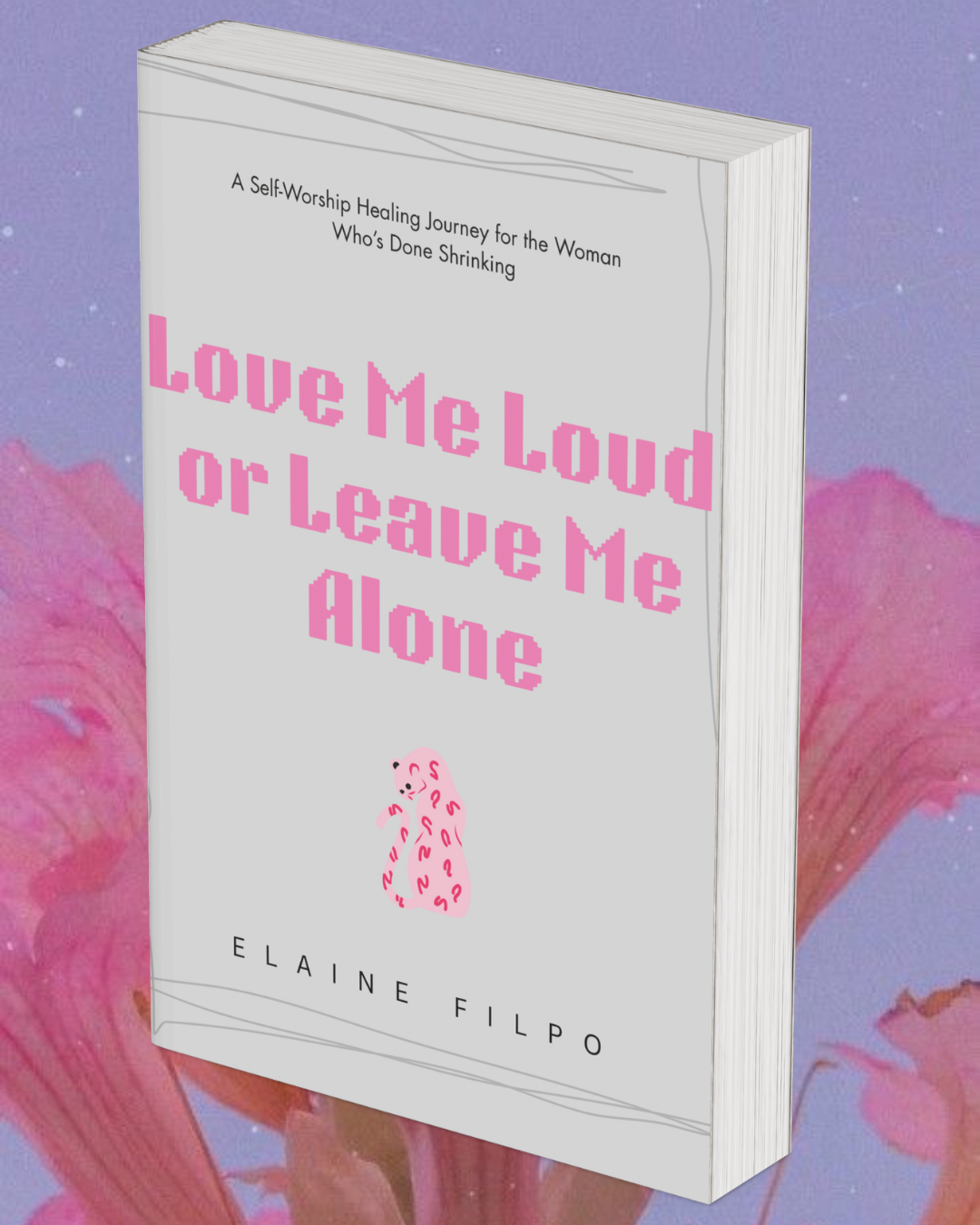 eBook: Love Me Loud or Leave Me Alone